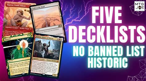 July 24, 2023; The Best Decks for the Historic Metagame Challenge - July 2023 Edition. . Historic no ban list decks